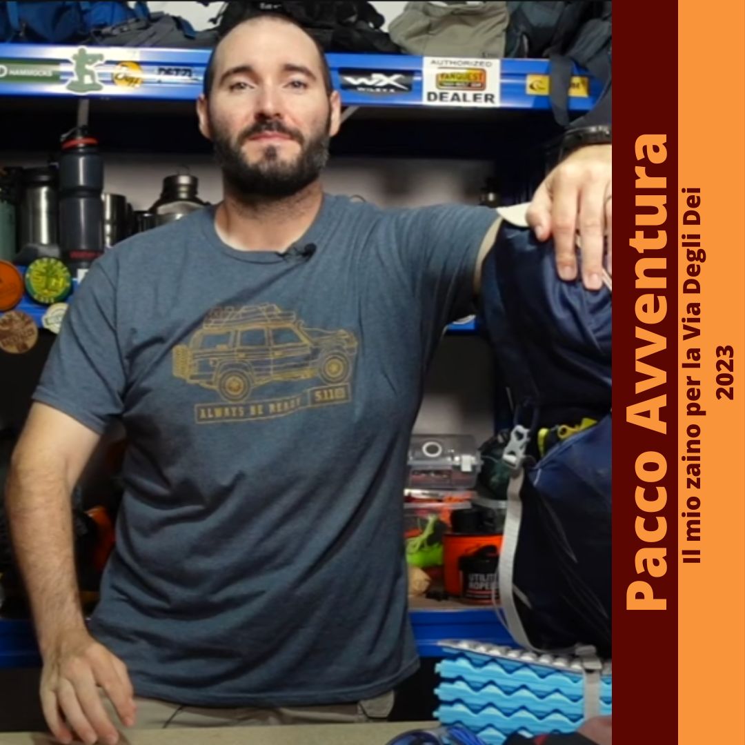 PACCO AVVENTURA: Il mio zaino per la Via Degli Dei 2023 - BackPacco