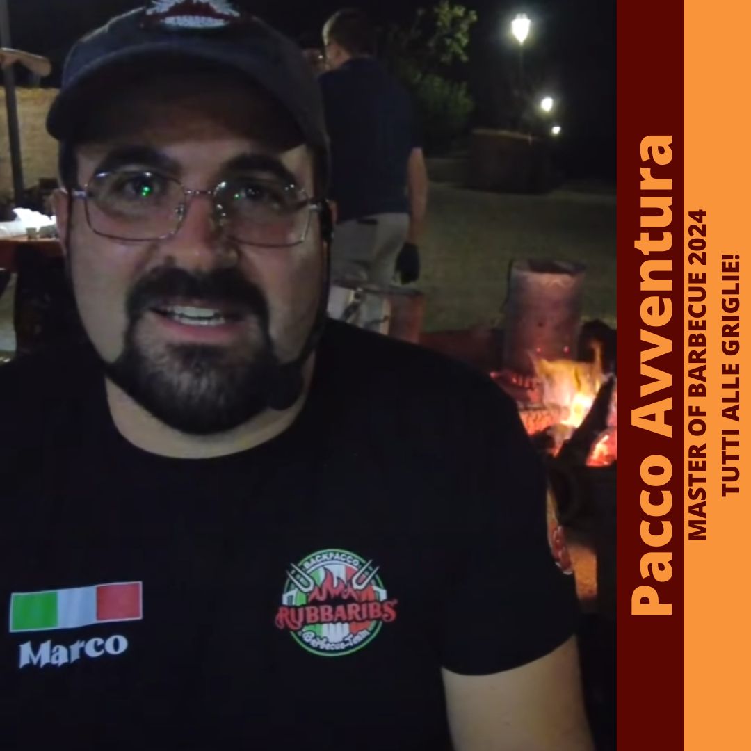 PACCO AVVENTURA: MASTER OF BARBECUE 2024 - TUTTI ALLE GRIGLIE! - BackPacco