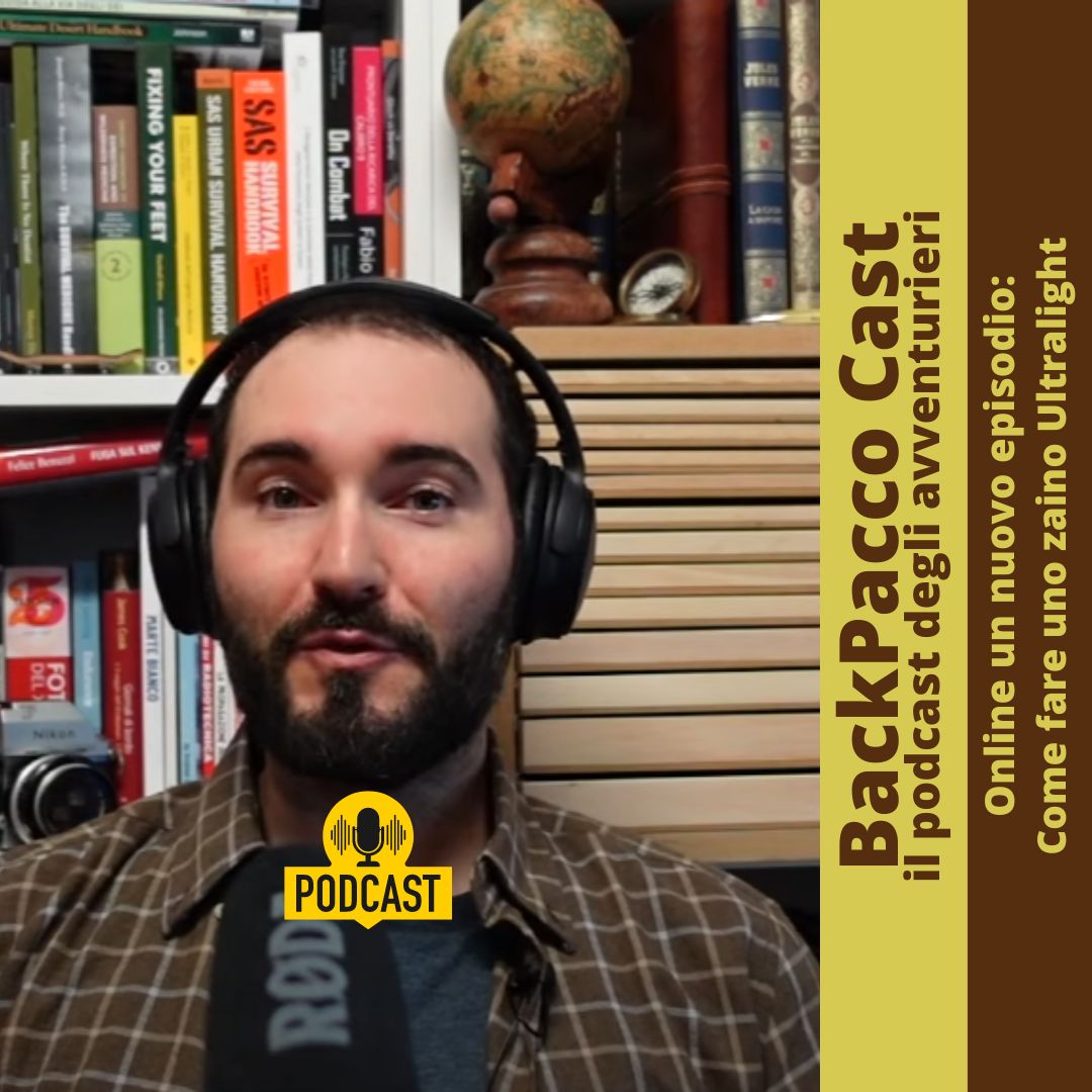 BACKPACCO CAST #15 COME FARE UNO ZAINO ULTRALIGHT - BackPacco