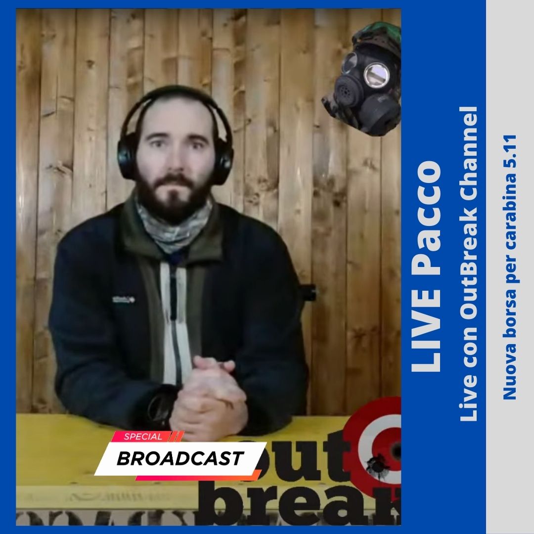 LIVE Pacco #6: Live con OutBreak Channel - Nuova borsa per carabina 5.11 - BackPacco