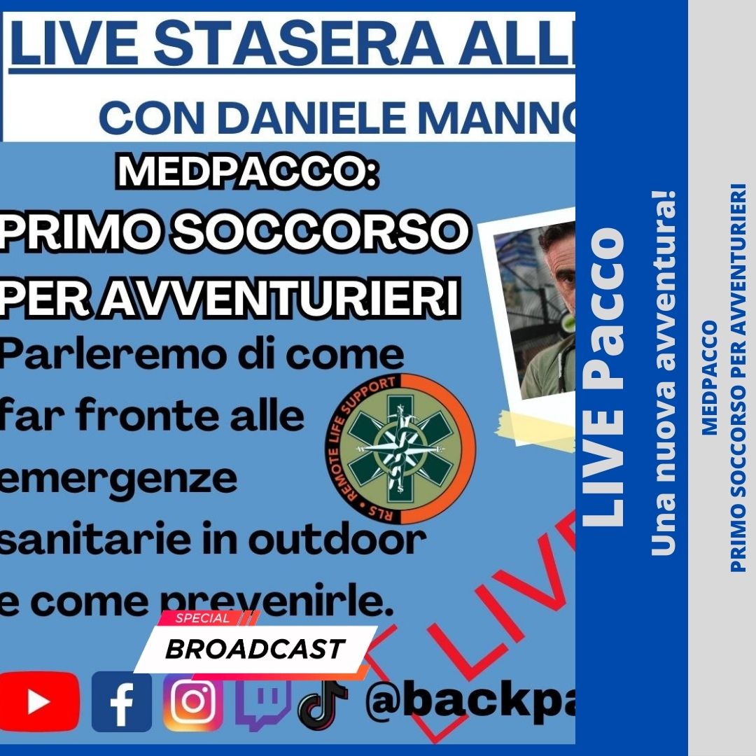 LIVE PACCO: MEDPACCO, PRIMO SOCCORSO PER AVVENTURIERI