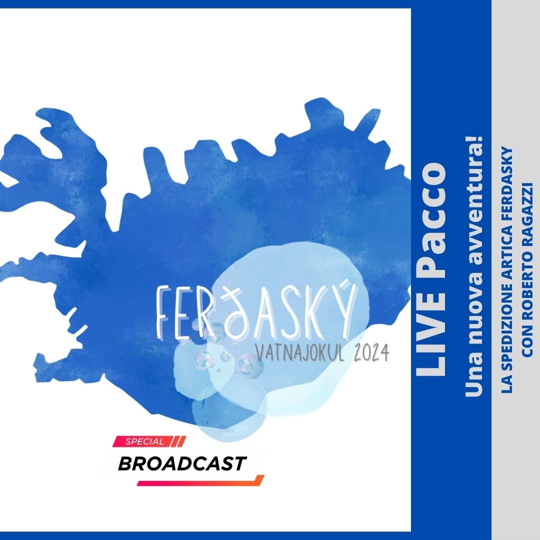 LIVE PACCO: LA SPEDIZIONE ARTICA FERDASKY CON ROBERTO RAGAZZI - BackPacco