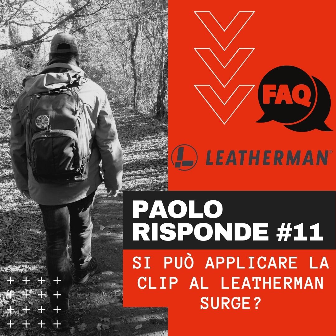 Copertina paolo risponde #11 come montare la clip sul Leatherman Surge