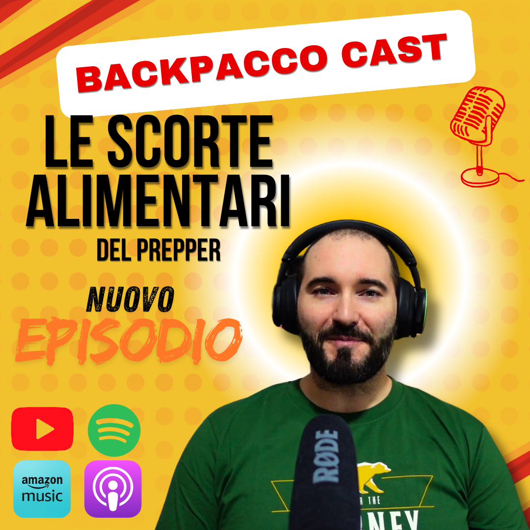 BACKPACCO CAST #41 LE SCORTE ALIMENTARI DEL PREPPER
