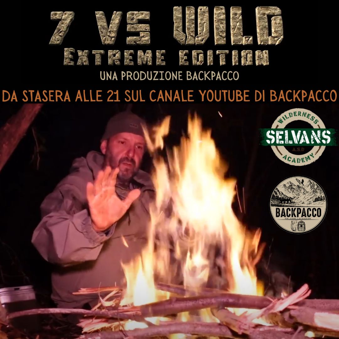 7 VS WILD EXTREME EDITION con Daniele Dal Canto - Puntata 1 - BackPacco