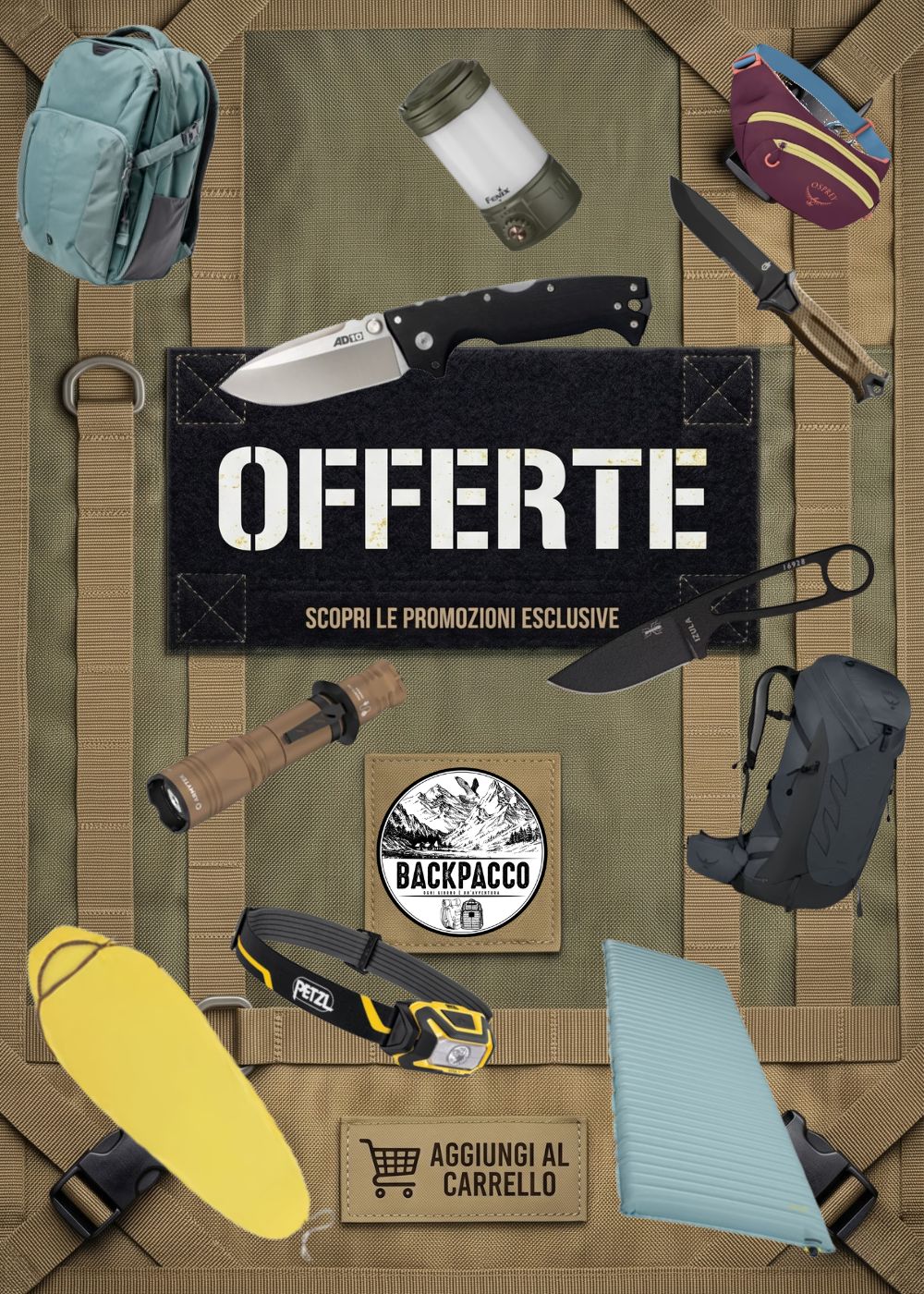 Backpacco Banner Offerte Attrezzatura outdoor tattica e survival multimarca con zaini coltelli e torce Scopri le promozioni esclusive