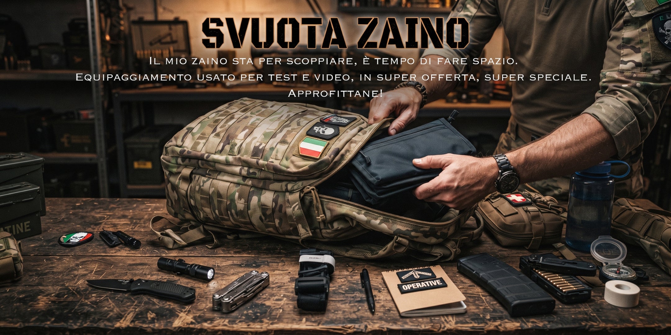 Backpacco Svuota Zaino banner promozionale outlet con zaino tattico equipaggiamento outdoor e accessori EDC usati per test e video. Super offerte su attrezzatura selezionata