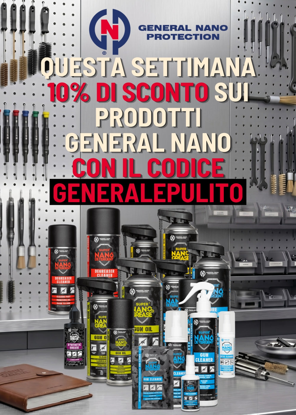 General Nano Protection Gamma Prodotti Manutenzione Armi. Selezione di detergenti, sgrassatori, oli e grassi sintetici nanotecnologici su sfondo officina. Promozione settimanale sconto 10% su tutti i prodotti con codice GENERALEPULITO.