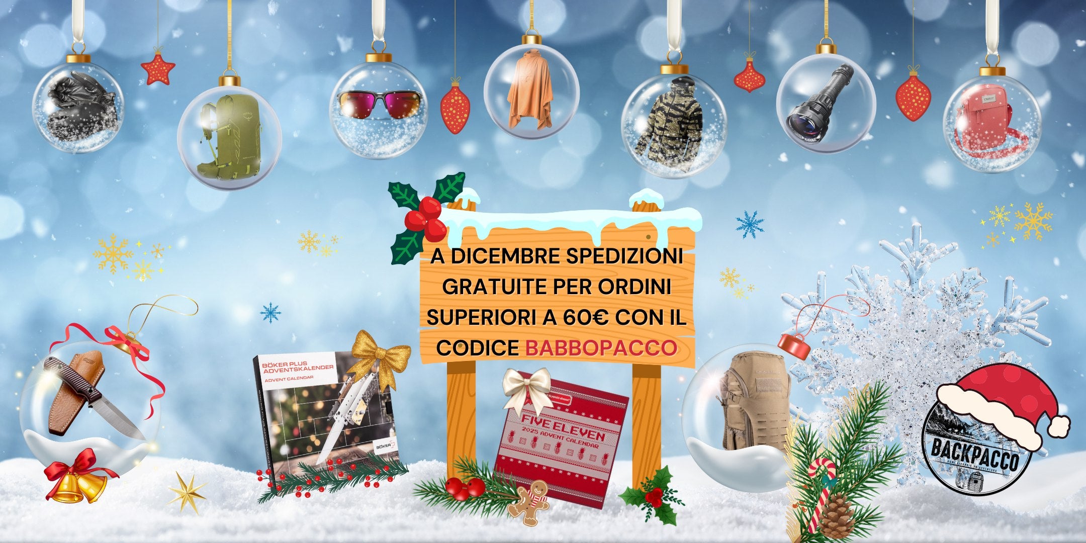 Promozione di Natale a Dicembre con spedizioni gratuite per ordini superiori a 60 euro, codice sconto BABBOPACCO, banner a tema invernale e natalizio con addobbi trasparenti contenenti prodotti per outdoor, coltelli, occhiali, zaini e abbigliamento tattico