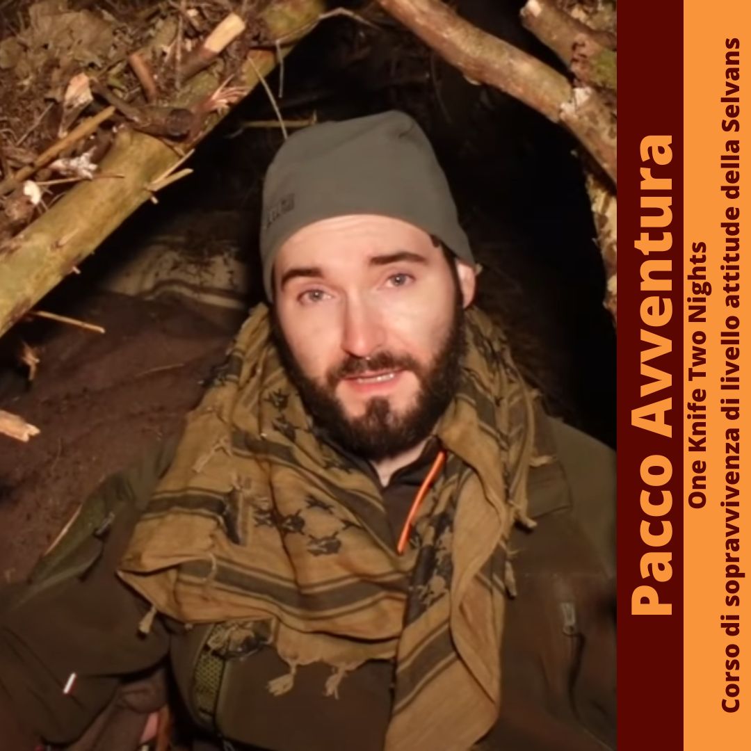 PACCO Avventura: One Knife Two Nights. Corso di sopravvivenza di livello attitude della Selvans - BackPacco