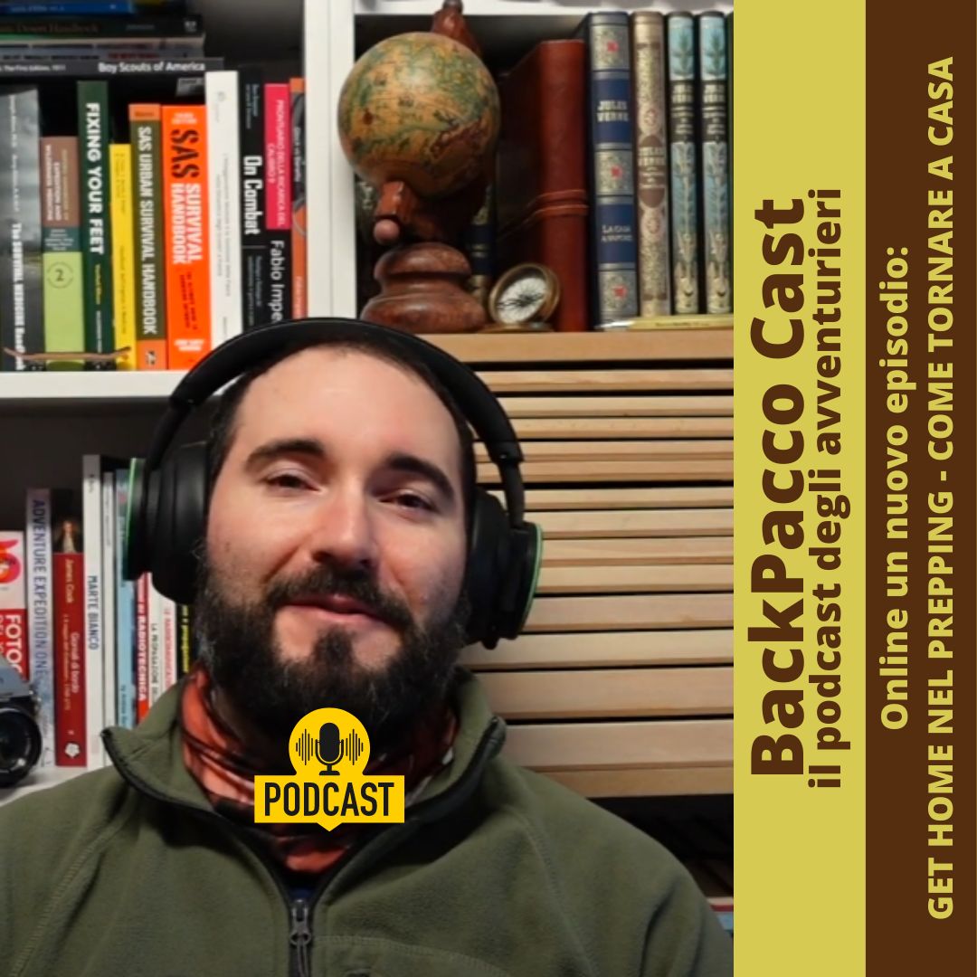 BACKPACCO CAST #29 GET HOME NEL PREPPING - COME TORNARE A CASA - BackPacco