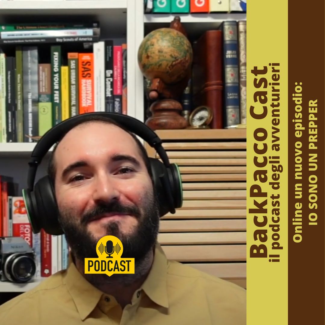 BACKPACCO CAST #25 IO SONO UN PREPPER - BackPacco