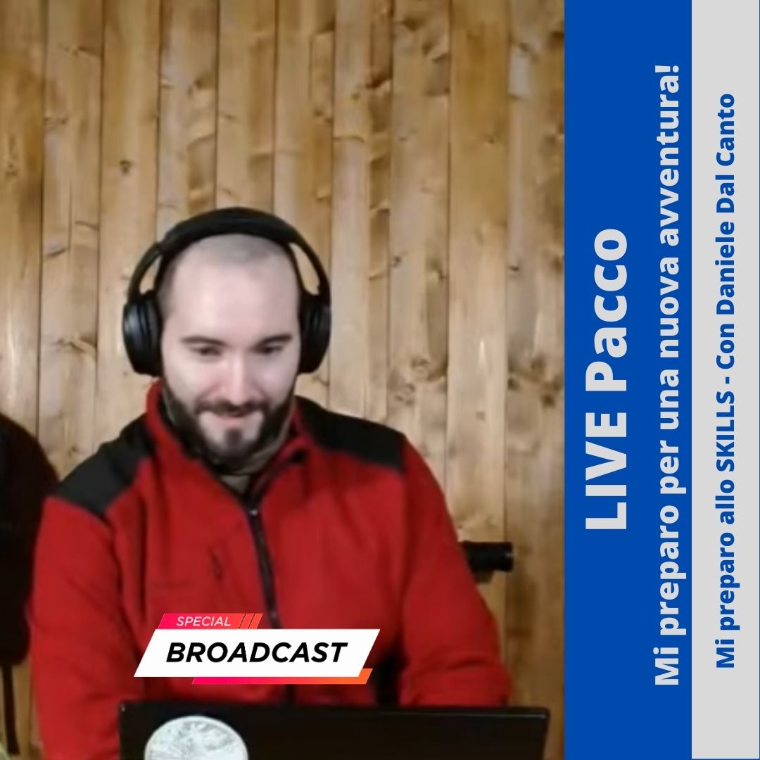 LIVE Pacco #2: Mi preparo allo SKILLS - Con Daniele Dal Canto - BackPacco