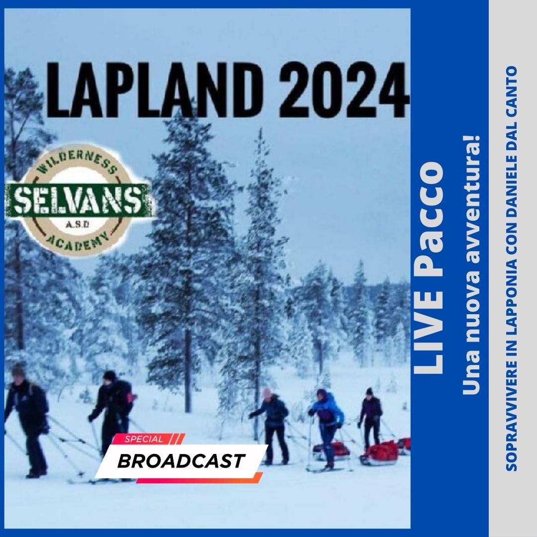 LIVE PACCO: SOPRAVVIVERE IN LAPPONIA CON DANIELE DAL CANTO - BackPacco