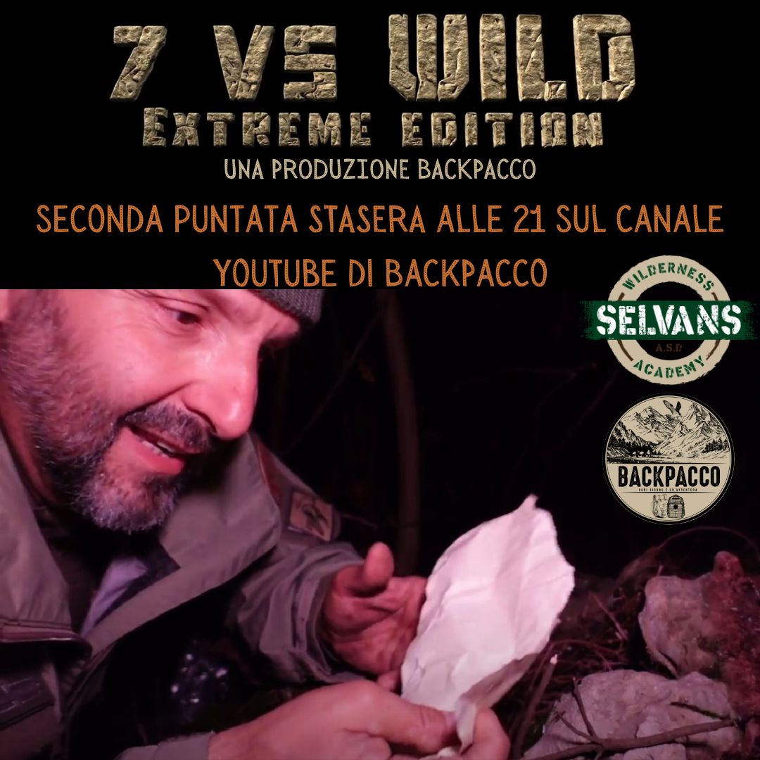 7 VS WILD EXTREME EDITION con Daniele Dal Canto - Puntata 2 - BackPacco