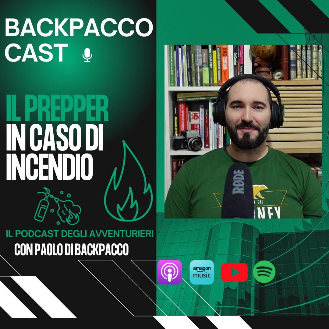 BACKPACCO CAST #42 IL PREPPING IN CASO DI INCENDIO