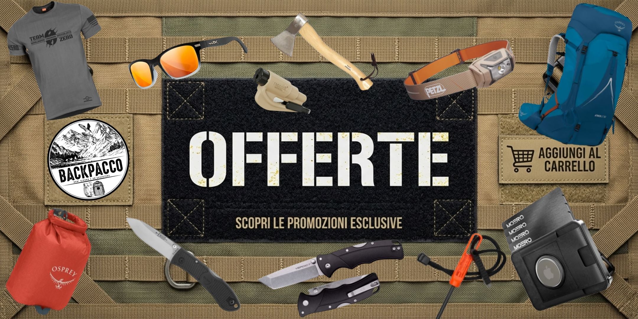 Backpacco Catalogo Multimarca attrezzatura outdoor e tattica con zaini Osprey torce Petzl coltelli Cold Steel e portafogli Moero Banner per offerte e promozioni esclusive