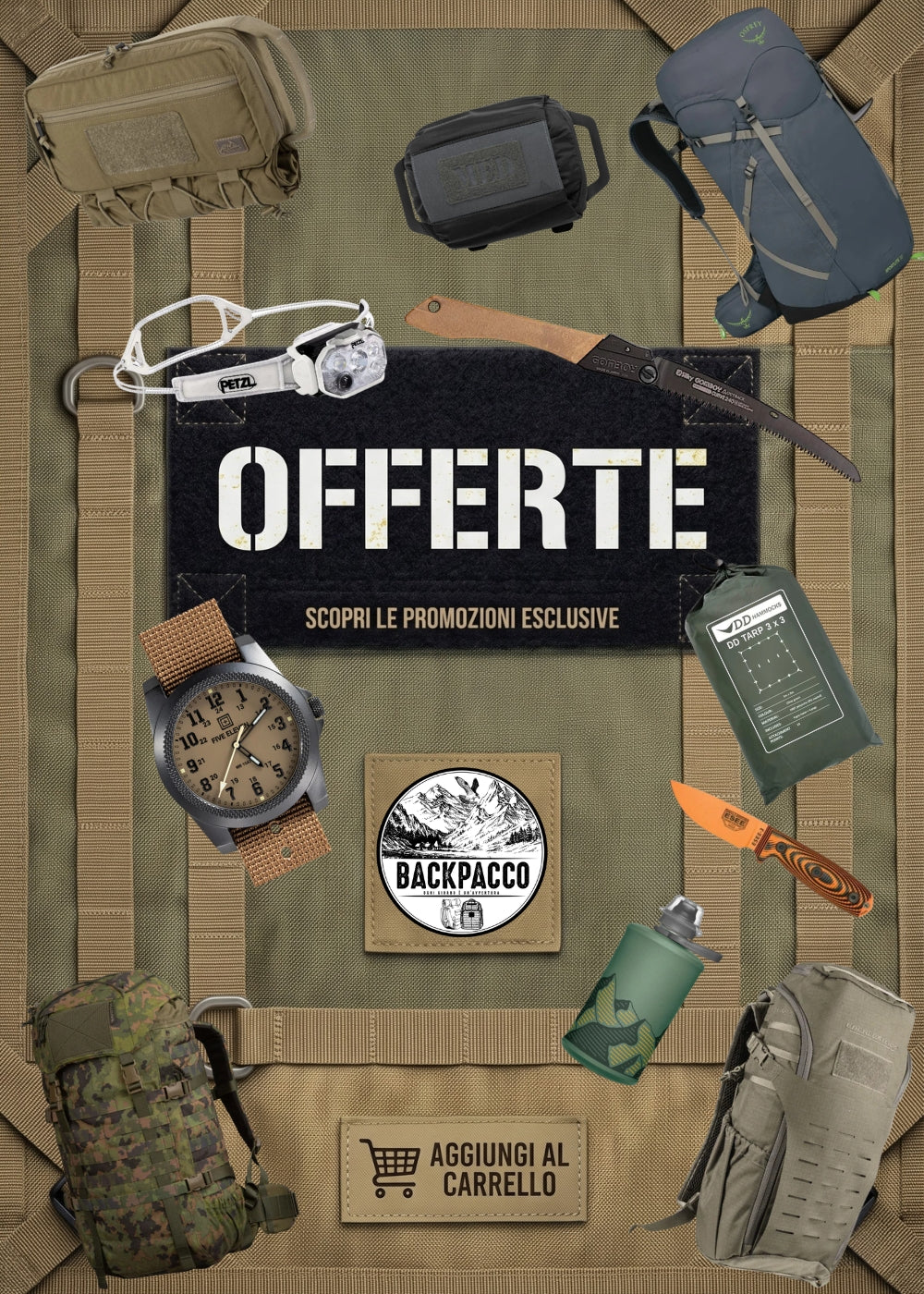 Backpacco Selezione Attrezzatura Outdoor. Banner promozionale con zaini Osprey, orologio 5.11 Tactical, coltello ESEE 3, sega pieghevole Silky Gomboy, lampada frontale Petzl e DD Hammocks Tarp 3x3. Scopri le offerte e promozioni esclusive.