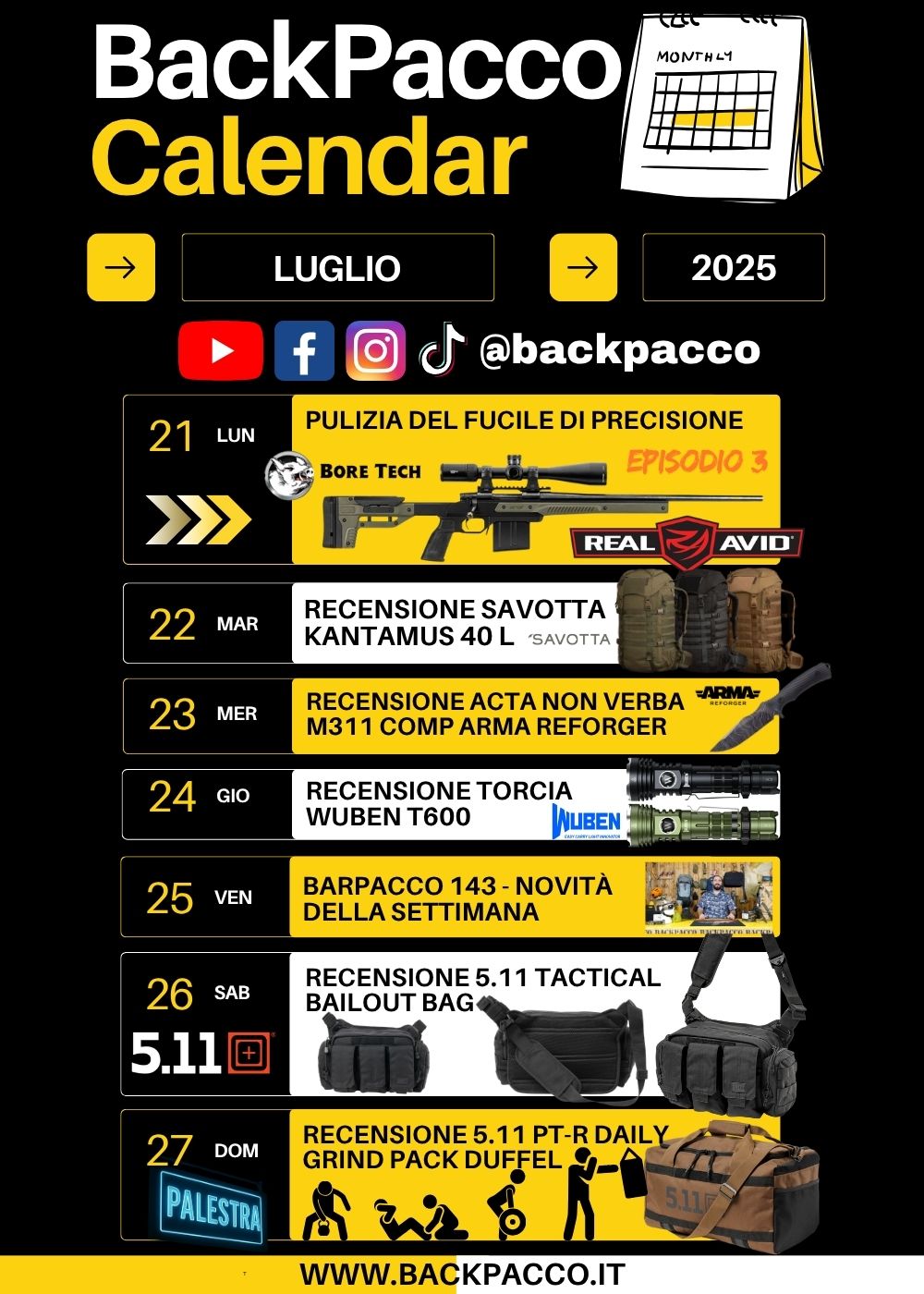Calendario BackPacco luglio 2025 con recensioni di zaini tattici Savotta e 5.11, torcia Wuben T600, coltello Acta Non Verba M311, pulizia fucile di precisione con Real Avid e Bore Tech, e contenuti outdoor e gear militare.
