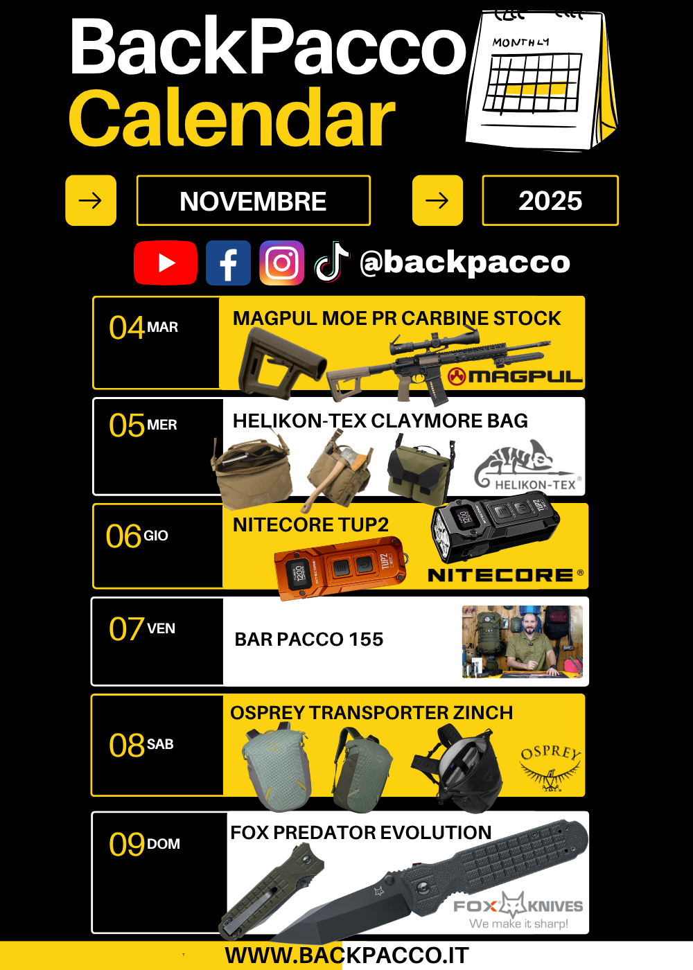 BackPacco Calendar Novità di Novembre 2025 dal 4 al 9, che include: calcio Magpul MOE PR Carbine Stock per fucile AR-15, borsa a tracolla Helikon-Tex Claymore Bag, torcia Nitecore TUP2 da 1200 lumen, zaini Osprey Transporter Zinch, e coltello chiudibile Fox Predator Evolution