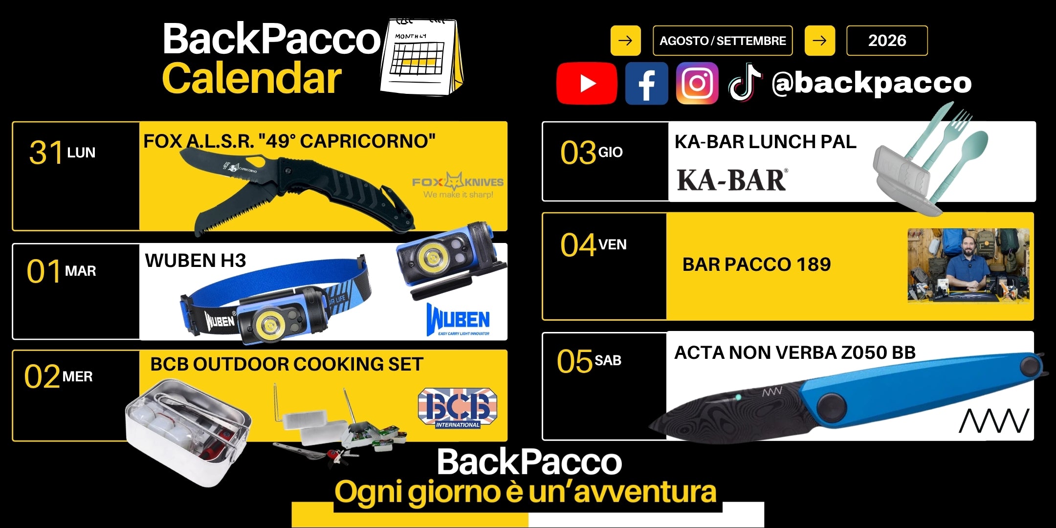 BackPacco Calendar programmazione settimanale agosto settembre 2026 con attrezzatura outdoor Fox, Wuben, BCB, Ka-Bar, Acta Non Verba ed episodio video Bar Pacco 189 palinsesto canali social