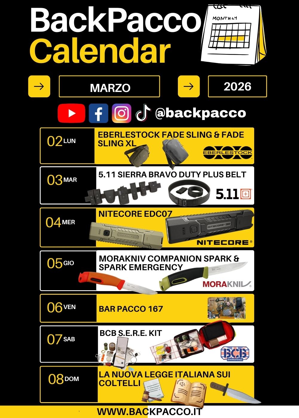 BackPacco Calendario Marzo 2026. Programma settimanale dal 2 all'8 con zaini Eberlestock Fade Sling, cinturone 5.11 Sierra Bravo, torcia Nitecore EDC07, coltelli Morakniv Companion Spark, kit BCB S.E.R.E., episodio Bar Pacco 167 e focus sulla nuova legge italiana sui coltelli.