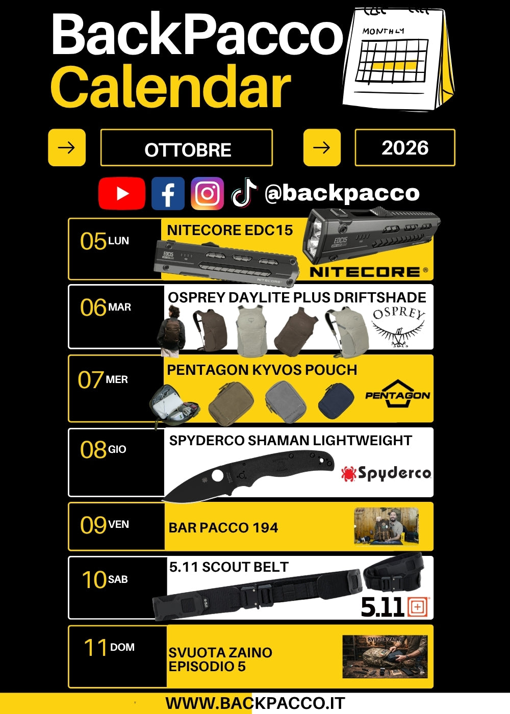 BackPacco Calendar Ottobre 2026 infografica con programmazione settimanale Nitecore EDC15 Osprey Daylite Plus Driftshade Pentagon Kyvos Pouch Spyderco Shaman Lightweight Bar Pacco 194 5.11 Scout Belt e Svuota Zaino Episodio 5 per community outdoor ed EDC