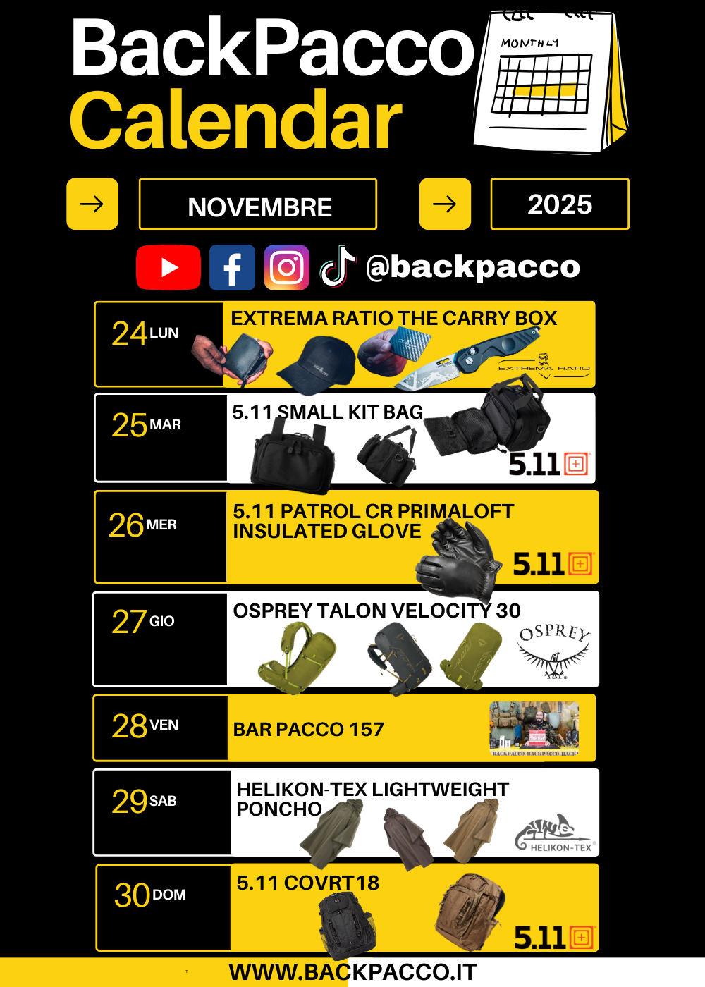 BackPacco Calendar Novità di Novembre 2025 dal 24 al 30, che include: set EDC Extrema Ratio The Carry Box, borsa tattica 5.11 Small Kit Bag, guanti isolati 5.11 Patrol CR Primaloft Insulated Glove, zaino 5.11 COVRT18, poncho/telo Helikon-Tex Lightweight Poncho, e zaino da trekking Osprey Talon Velocity 30
