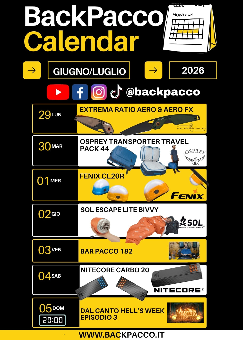 BackPacco Calendario Settimanale Giugno Luglio 2026. Programmazione video attrezzatura outdoor con Extrema Ratio Aero, Osprey Transporter 44, Fenix CL20R, SOL Escape Lite, Nitecore Carbo 20 e appuntamenti live. Ogni giorno è un'avventura.