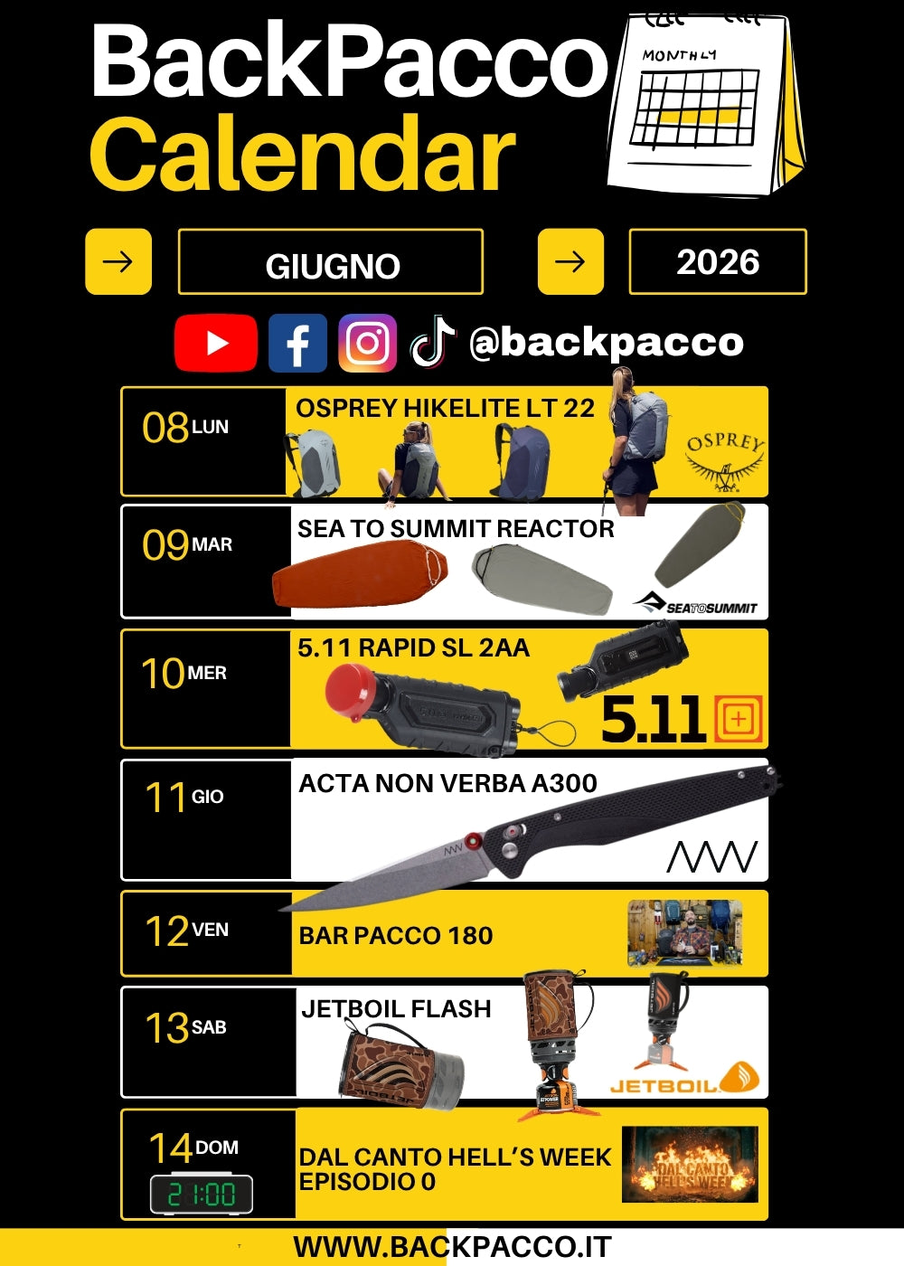 Calendario BackPacco di Giugno 2026 che mostra la programmazione settimanale dal giorno 8 al 14 con vari prodotti da outdoor e bushcraft tra cui zaini Osprey, liner Sea to Summit, torcia 5.11, coltello Acta Non Verba, la rubrica Bar Pacco, fornello Jetboil e EPISODIO 0 DELLA DAL CANTO HELL'S WEEK