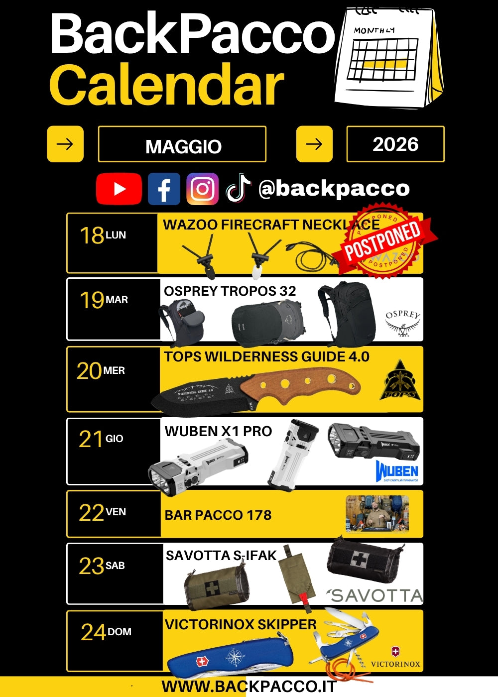 Calendario editoriale BackPacco Maggio 2026. Programma settimanale dal 18 al 24 con prodotti outdoor: zaino Osprey Tropos 32, coltello Tops Wilderness Guide 4.0, torcia Wuben X1 Pro, live Bar Pacco 178, tasche Savotta Sifak e multiuso Victorinox Skipper. Primo evento Wazoo posticipato.