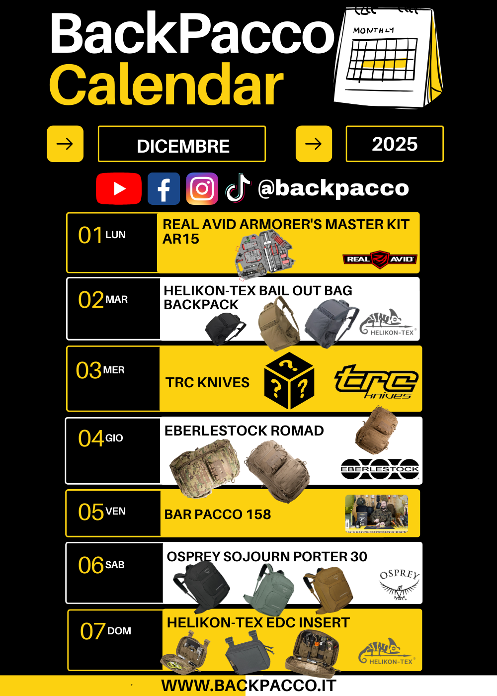BackPacco Calendar Novità di Dicembre 2025 dal 01 al 07, che include: kit attrezzi per armaiolo Real Avid Armorer's Master Kit AR15, zaino Helikon-Tex Bail Out Bag Backpack, coltelli TRC Knives, zaino Eberlestock Romad, zaino Osprey Sojourn Porter 30, e inserto organizer Helikon-Tex EDC Insert