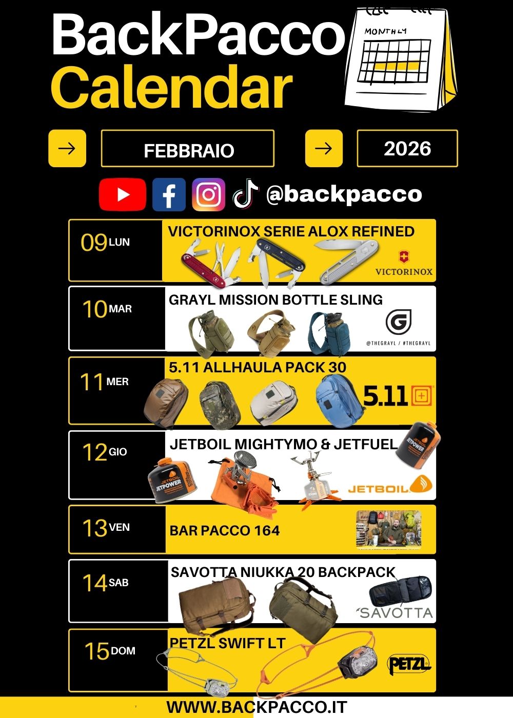 BackPacco Calendar Febbraio 2026. Programmazione settimanale recensioni attrezzatura outdoor. Prodotti in evidenza: Victorinox Serie Alox Refined, Grayl Mission Bottle Sling, zaino 5.11 Allhaula Pack 30, fornello Jetboil MightyMo, zaino Savotta Niukka 20 e torcia Petzl Swift LT. Banner social.