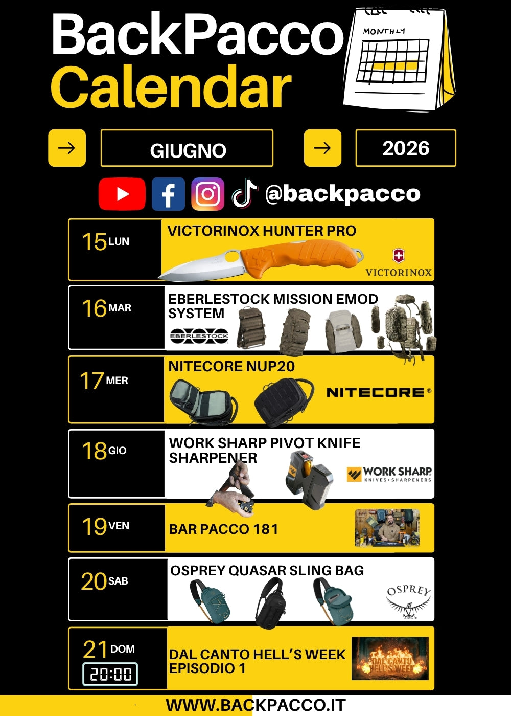 BackPacco Calendar Giugno 2026 infografica della programmazione settimanale con logo e canali social. Eventi da lunedì 15 a domenica 21: coltello Victorinox Hunter Pro, Eberlestock Mission Emod System, Nitecore NUP20, affilatore Work Sharp Pivot Knife Sharpener, Bar Pacco 181, Osprey Quasar Sling Bag, Dal Canto Hells Week.