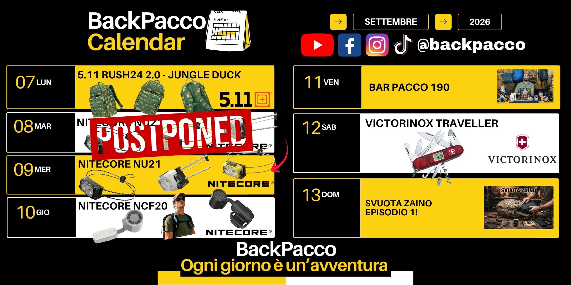 BackPacco Calendar Settembre 2026 Programmazione settimanale dal 7 al 13 con zaino 5.11 Rush24 2.0, Nitecore NU21, ventola Nitecore NCF20 e Victorinox Traveller, inclusi episodi Bar Pacco 190 e Svuota Zaino. Canali social @backpacco Ogni giorno è un'avventura.