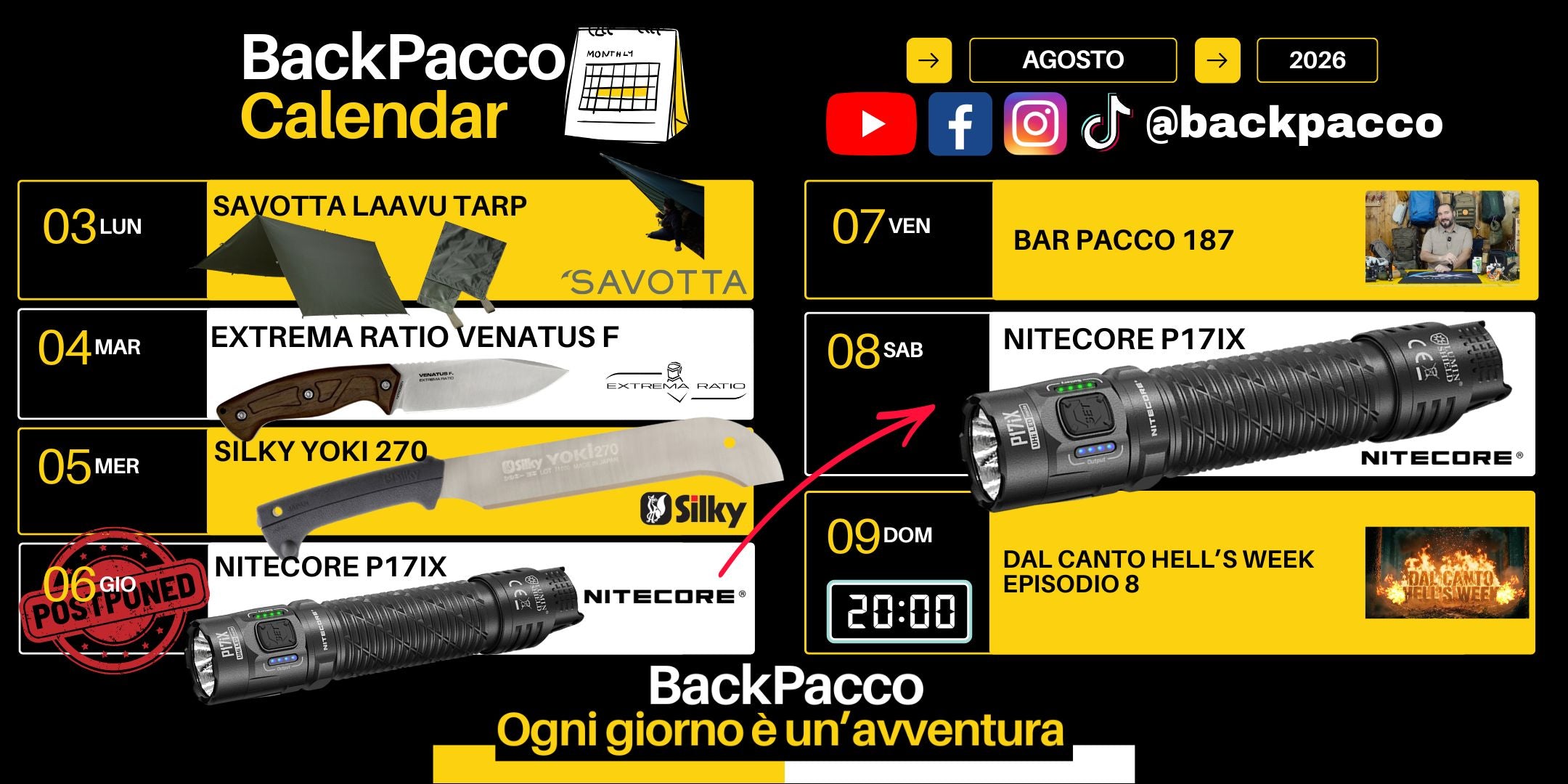 BackPacco Calendario Agosto 2026 Programmazione uscite attrezzatura outdoor Savotta Laavu Tarp, Extrema Ratio Venatus F, Silky Yoki 270, Nitecore P17iX e streaming Hell's Week. Ogni giorno è un'avventura.