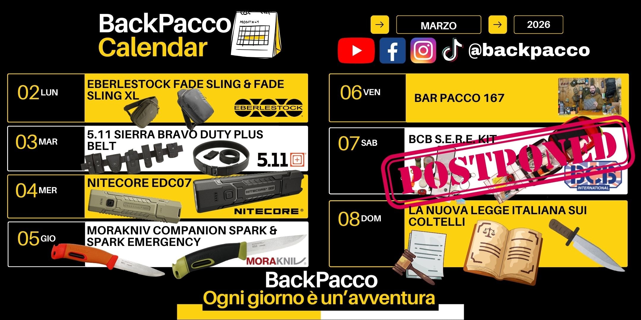 BackPacco Calendario Marzo 2026. Programma settimanale dal 2 all'8 con zaini Eberlestock Fade Sling, cinturone 5.11 Sierra Bravo, torcia Nitecore EDC07, coltelli Morakniv Companion Spark, kit BCB S.E.R.E. RIMANDATO, episodio Bar Pacco 167 e focus sulla nuova legge italiana sui coltelli.