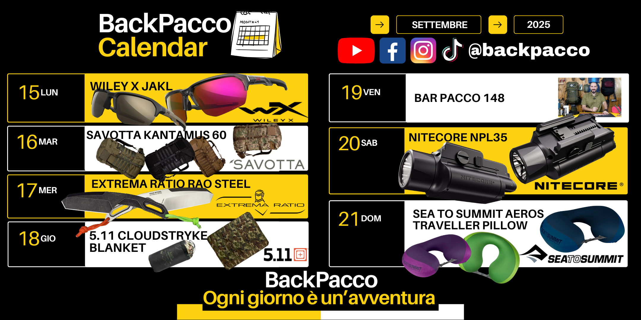Calendario promozionale BackPacco dal 15 al 21 settembre 2025 con prodotti outdoor e tattici come il coltello a lama fissa EXTREMA RATIO RAO STEEL, occhiali WILEY X JAKL, torcia NITECORE NPL35 e zaino SAVOTTA KANTAMUS 60