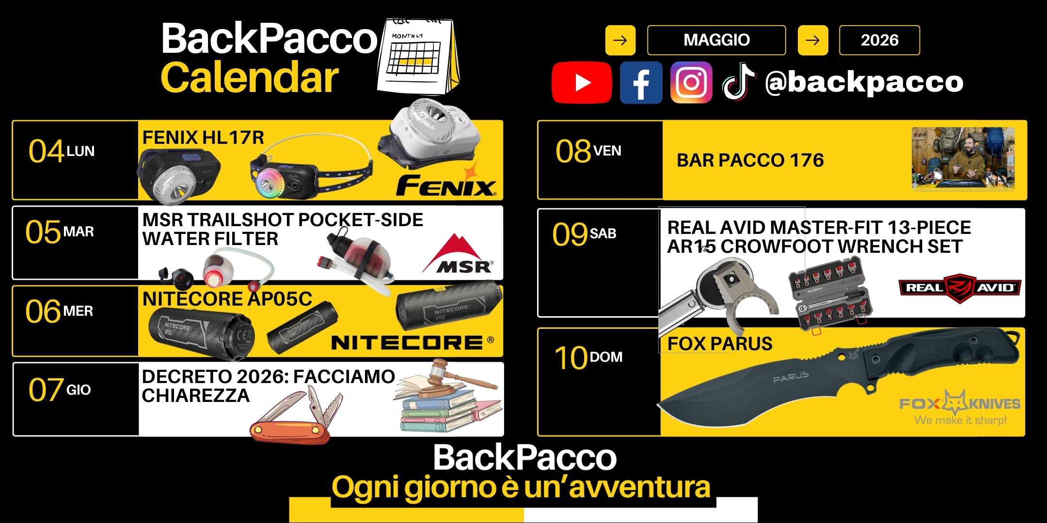 BackPacco Calendar Maggio 2026 Programmazione settimanale di contenuti outdoor ed equipaggiamento tecnico con Fenix HL17R, MSR Trailshot, Nitecore AP05C, Real Avid Master-Fit e coltello Fox Parus. Infografica calendario per appassionati di survival e bushcraft.