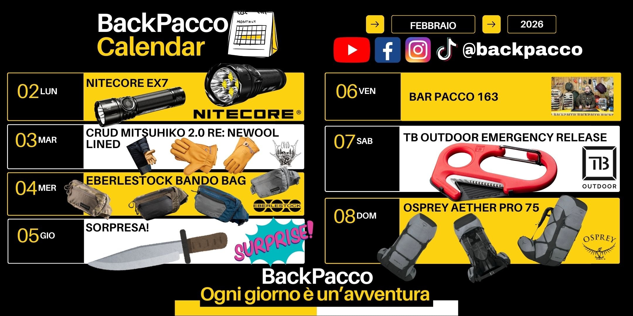 BackPacco Calendar Febbraio 2026 programma settimanale. Recensioni: torcia Nitecore EX7, guanti Crud Mitsuhiko 2.0, marsupio Eberlestock Bando Bag, tool TB Outdoor Emergency Release e zaino Osprey Aether Pro 75. Include appuntamento Bar Pacco 163.