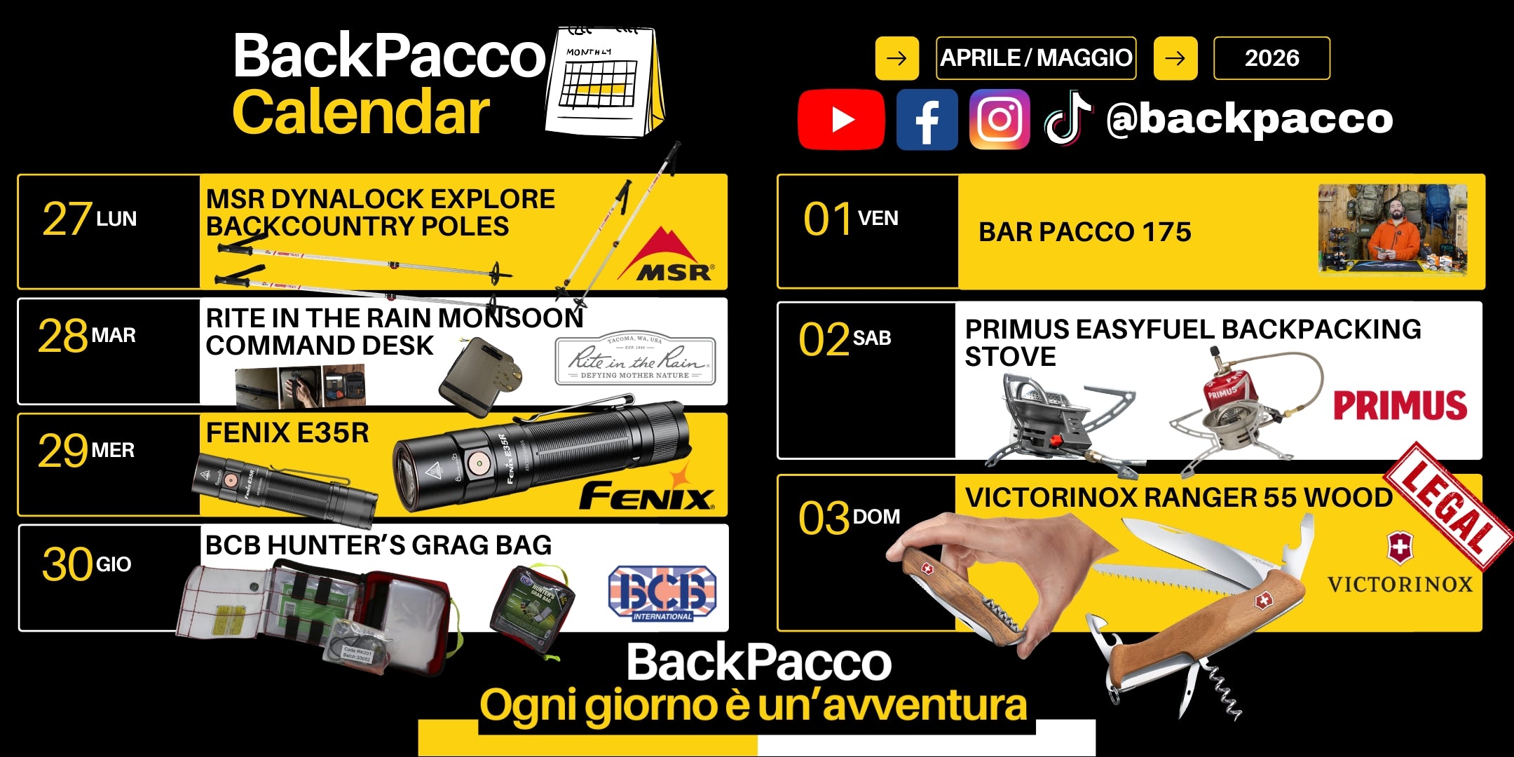 Calendario BackPacco Aprile Maggio 2026 con MSR Dynalock Explore, Rite in the Rain Monsoon, Fenix E35R, BCB Hunter's Grag Bag, Bar Pacco 175, Primus Easyfuel e Victorinox Ranger 55 Wood. Ogni giorno è un'avventura.
