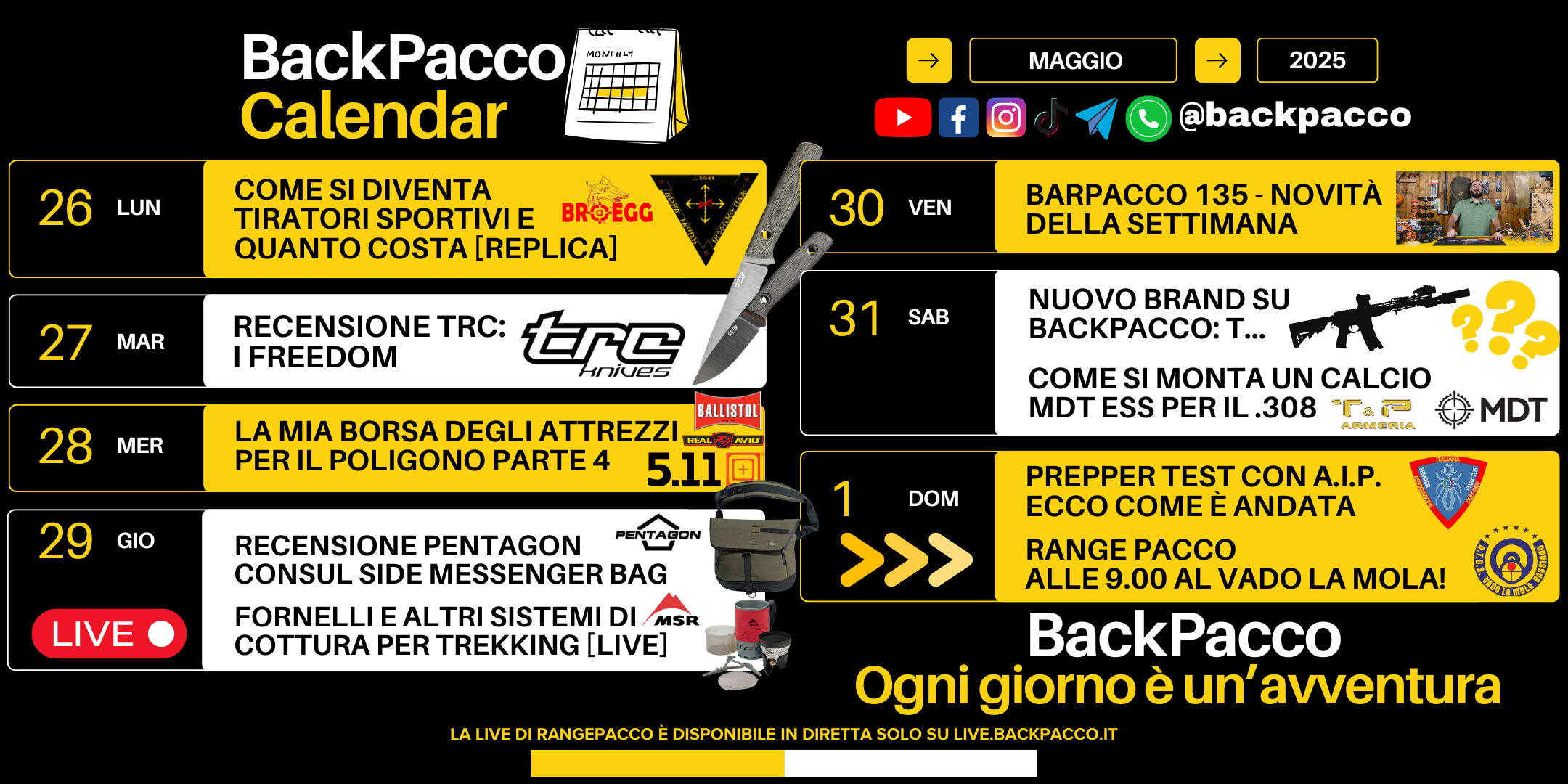 IL PROGRAMMA SETTIMANALE DI BACKPACCO.IT CON TUTTI I VIDEO, LE LIVE, I NUOVI PRODOTTI E GLI APPUNTAMENTI