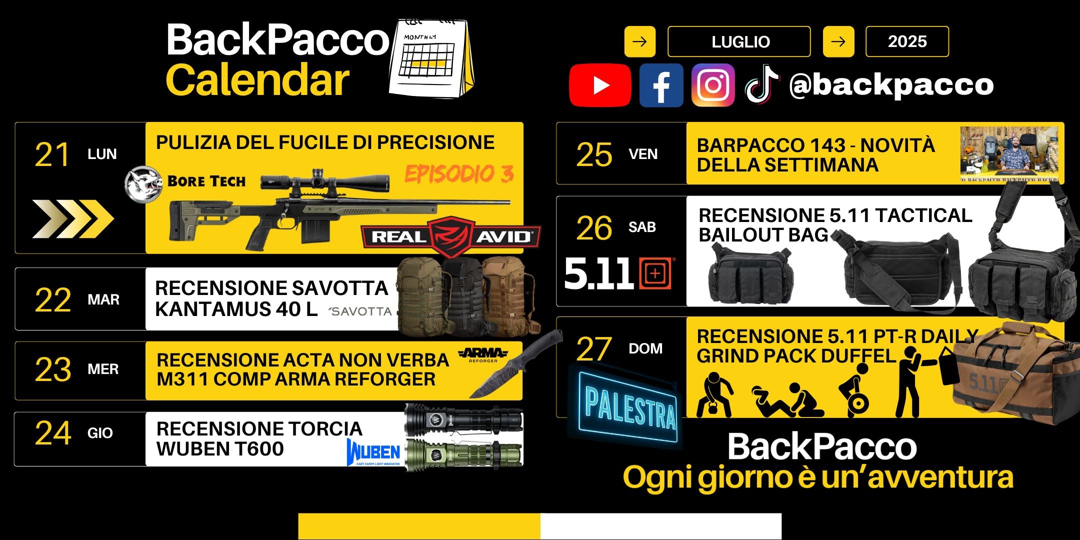 Calendario BackPacco luglio 2025 con recensioni di zaini tattici Savotta e 5.11, torcia Wuben T600, coltello Acta Non Verba M311, pulizia fucile di precisione con Real Avid e Bore Tech, e contenuti outdoor e gear militare.