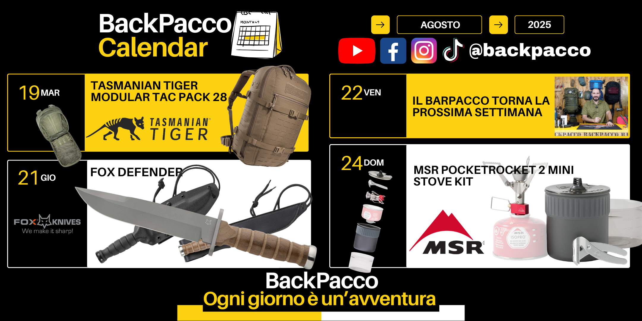 Calendario BackPacco agosto 2025 con prodotti outdoor e survival: zaino Tasmanian Tiger Modular Tac Pack 28, coltello Fox Defender di Fox Knives e kit da campeggio MSR PocketRocket 2 Mini Stove. Ogni giorno è un'avventura con BackPacco