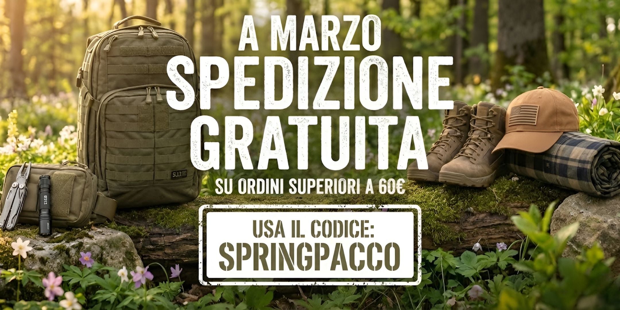 5.11 Tactical Zaino Rush24 2.0 con scarponi tecnici cappello e accessori outdoor in bosco fiorito. Banner promozionale A Marzo Spedizione Gratuita su ordini superiori a 60 Euro con codice SPRINGPACCO.