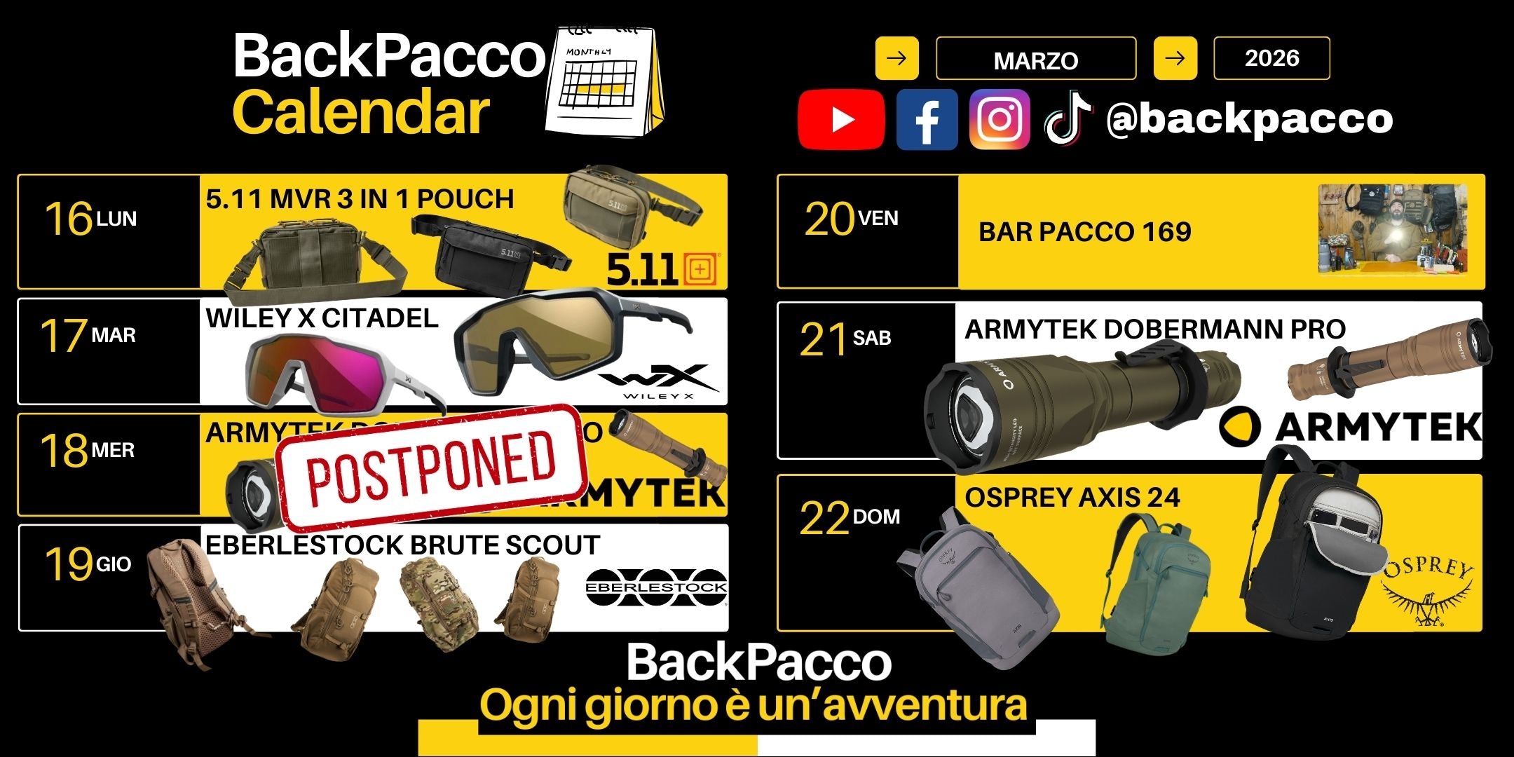 BackPacco Calendar Marzo 2026. Programmazione settimanale dal 16 al 22 marzo con pouch 5.11 MVR 3 in 1, occhiali Wiley X Citadel, torcia Armytek Dobermann Pro, zaino Eberlestock Brute Scout e zaino Osprey Axis 24. Contenuti quotidiani per i social 