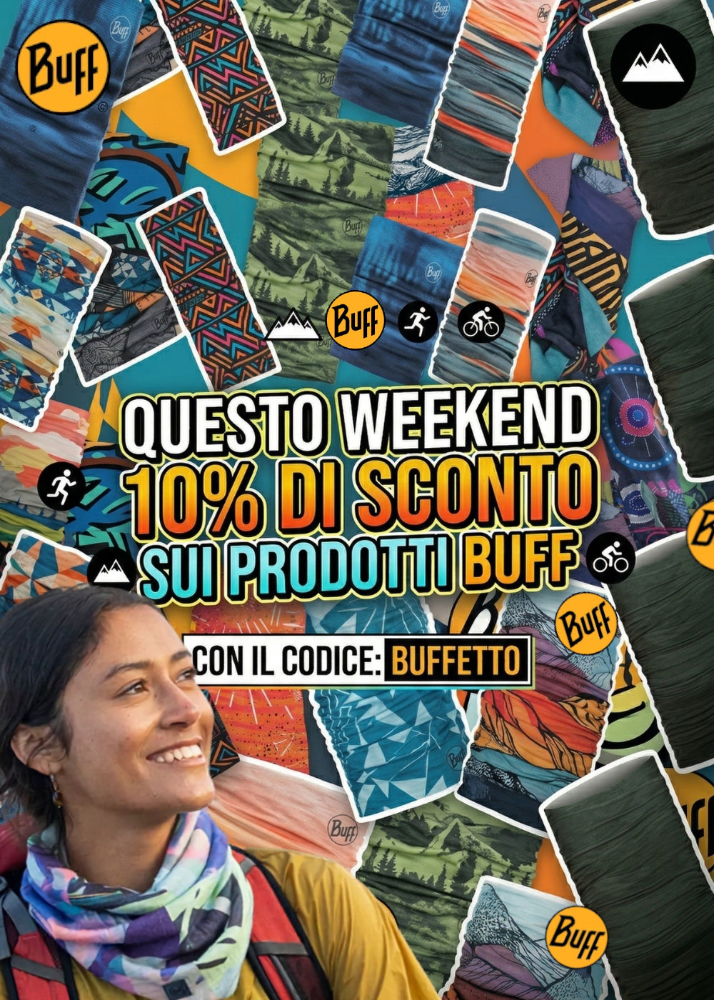 Buff Scaldacollo multifunzione con grafiche varie outdoor. Promo weekend 10% di sconto su prodotti Buff con codice BUFFETTO. Immagine raffigura diversi pattern di scaldacollo e una donna con zaino che indossa il prodotto in un contesto escursionistico.