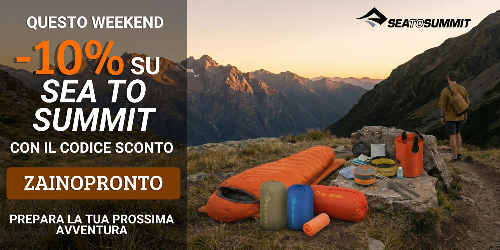 Sea to Summit Attrezzatura da campeggio sacco a pelo materassini pieghevoli pentolame e accessori outdoor su sfondo montano Promo weekend sconto 10 percento con codice ZAINOPRONTO Prepara la tua prossima avventura