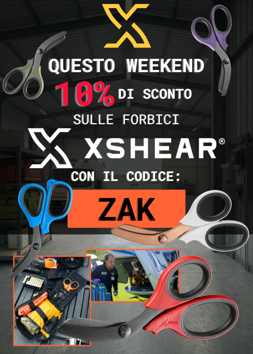 XSHEAR Forbici Trauma Professionali . Grafica Promozionale Sconto 10% Valido per il Weekend con Codice ZAK su forbicii XSHEAR per Emergenza Sanitaria e Primo Soccorso.