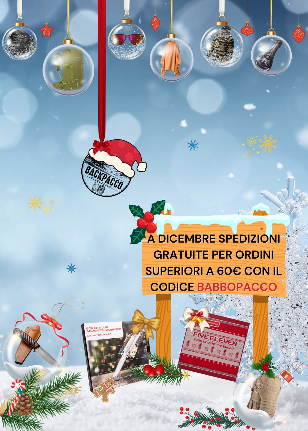 Promozione di Natale a Dicembre con spedizioni gratuite per ordini superiori a 60 euro, codice sconto BABBOPACCO, banner a tema invernale e natalizio con addobbi trasparenti contenenti prodotti per outdoor, coltelli, occhiali, zaini e abbigliamento tattico
